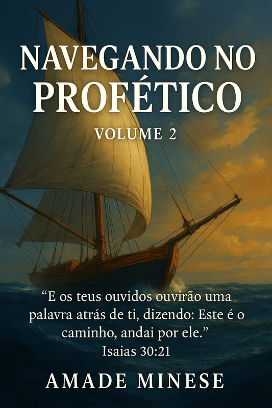 Navegando no Profético- Volume 2